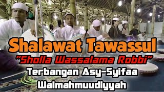 Shalawat Tawassul Kepada Nabi (Sholla Wassalama Robbi) • Terbangan Santri Asy-Syifaa Walmahuudiyyah