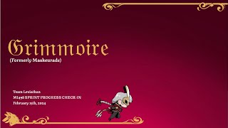 Grimmoire First Playable Presentation (Formerly Maskuerade)