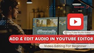 How to edit youtube videos after upload without losing views | Add and Edit Audio in YT editor