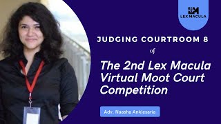 Courtroom 8- 2nd Lex Macula Virtual Moot Court Competition