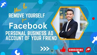 How to remove yourself from a Facebook personal ad account