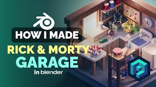 Rick and Morty Garage in Blender - 3D Modeling Process | Polygon Runway