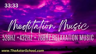 30 Minutes Music 528HZ +432hz + 768Hz relaxation music | 33.33 Meditation (30 Minutes) #meditation