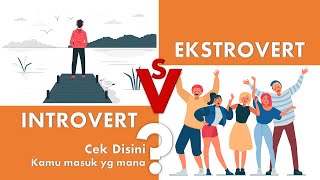 Introvert vs Ekstrovert "Fakta atau Mitos." Cek Disini, Kamu Masuk yg Mana?