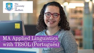 MA Applied Linguistics with TESOL | University of Sheffield | Português