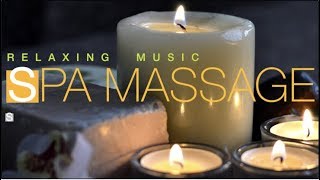 Музыка Для Массажа -  Спа Музыка - Stress Relief Music - Spa Massage Music -  Relax Music