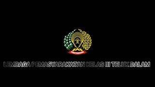 LEMBAGA PEMASYARAKATAN KELAS III TELUK DALAM