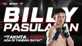 BAKAL LENGSERKAN SUWARDI! BILLY PASULATAN SIAP CIPTAKAN SEJARAH BARU | FIGHTER PROFILE ONE PRIDE MMA