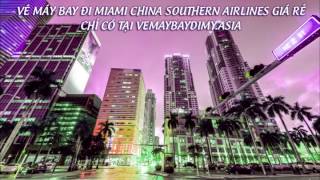 Vé máy bay đi Miami China Southern Airlines giá rẻ