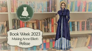 Making the Regency Pelisse - Anne Elliot from Jane Austen's Persuasion - Book Week 2023