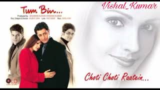 Tum Bin Hindimp3.Mobi Songs Choti Choti Raatein DjVSL Kumar