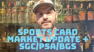 Sports Card Market Update + SGC/PSA/BGS