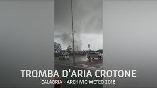 Violenta TROMBA D'ARIA a CROTONE - 25.11.2018