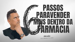 6 PASSOS para DISPENSAÇÃO CORRETA