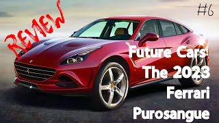 2023 Ferrari Purosangue - Future Cars: The 2023 Ferrari Purosangue Is the Ferrari of SUVs #BetaTech