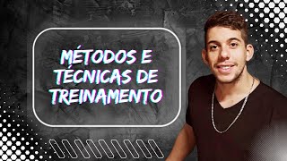 METODOS E TECNICAS DE TREINAMENTO