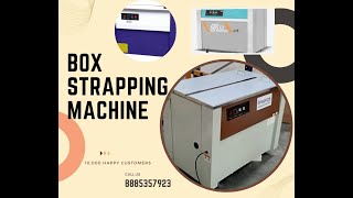 SEMI AUTOMATIC BOX STRAPPING MACHINE IN HYDERABAD