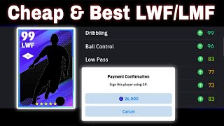 99 Dribbling! 96 Ball Control! Cheapest LWF EVER! (26,000 GP) - eFootball Pes 2024 Mobile