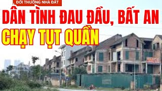 Dân Tình Lo Lắng Tụt Quần  Chỉ Vì Đất Đai