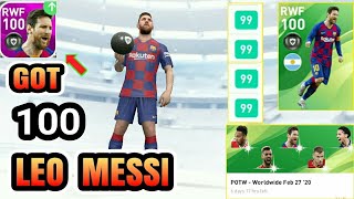 Got 100 Rated LEO MESSI from POTW - Worldwide Feb 27 '20  Pack Opening | Pes 2020 mobile