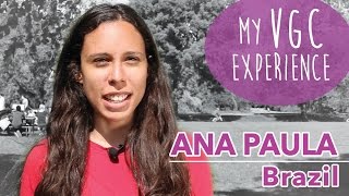 My VGC Experience - Ana Paula from Brazil