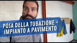 ➿ Posa della tubazione dell'impianto di riscaldamento a pavimento ➿