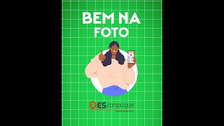 📷 Conheça o "Bem na foto"