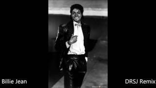 Michael Jackson  Billie Jean (DRSJ Remix)