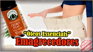 EMAGREÇA usando ÓLEOS ESSENCIAIS! + Top 3 Sinergias p/ QUEIMAR GORDURAS! Emagrecimento Natural!