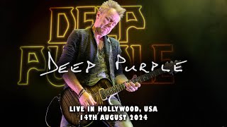 Deep Purple - Live In Hollywood, USA (14th August 2024) (FULL CONCERT) incl. live debut of "Show Me"