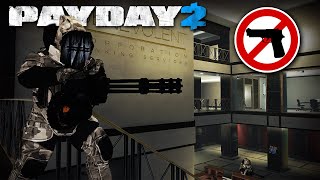 Big Bank with MINIGUN DOZERS, no KILLS, no Pagers! (PAYDAY 2 Heavy Security Mod)