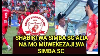 SHABIKI ALIA NA SIMBA YAKE MO  ANATUFAA TUENDELEE KUMPA MUDA  ATAFANYA MAKUBWA .