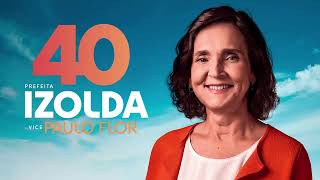 Jingle: "Piseiro do 40" | Izolda Cela (PSB - Prefeita de Sobral/CE) #eleições2024