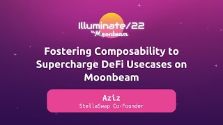 Fostering Composability to Supercharge DeFi Use Cases on Moonbeam