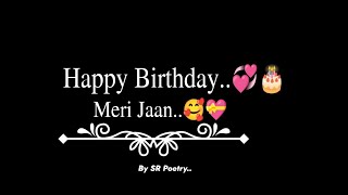 Happy Birthday Video Status|Happy Birthday Jaan|Jaan Birthday Status|Janamdin Status|Birthday Status