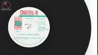 Shabba Ranks & Wayne Fire - Good Good Loving + Version