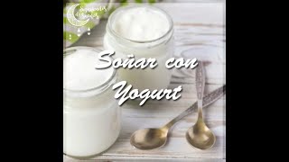 Significado de soñar con yogurt | Significado de los sueños