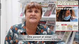 Être parent et aimer – l'édito de Nathalie Leenhardt