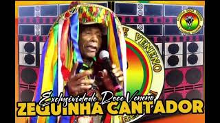 MELO DE ZEQUINHA CANTADOR EXCLUSIVA DOCE VENENO