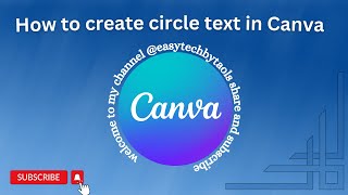 How to create circle text in Canva