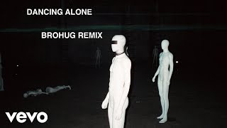 Axwell /\ Ingrosso, RØMANS - Dancing Alone (BROHUG Remix)