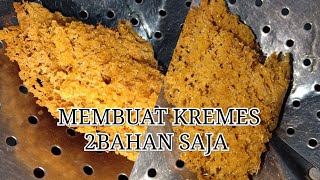 MEMBUAT KREMES MUDAH DAN KRIUK 2 BAHAN SAJA