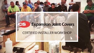 CS Expansion Joint Cover Certified Installer Workshop