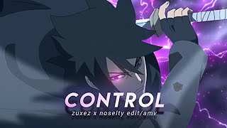 Zuxez X @Noselty  Control Open Collab [Edit/AMV] #noseltyoc1