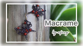 Macrame by Afeng: 2021-43｜Macrame Tutorial｜Macrame Earrings｜Butterfly｜编绳｜DIY｜