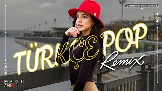 2024 Türkçe Hareketli Şarkılar Remix ⚡ 25 En Iyi Pop Şarkılar Remix 🆕 En Popüler Remix Şarkılar 🎶