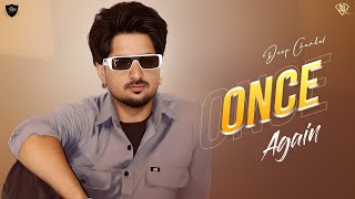 Once Again (Official Song) Deep Chambal New Punjabi Song Latest Punjabi Songs@JuDgeRecord