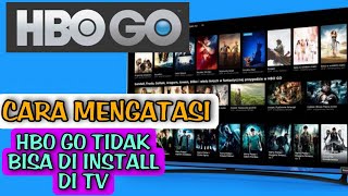 cara mengatasi hbo go tidak bisa di pasang •cara mengatasi hbo go tidak bisa dibuka