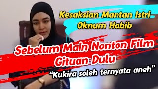 Sebelum Hubungan Badan Nonton Gituan Dulu | Pengakuan Mantan Istri Oknum Habib