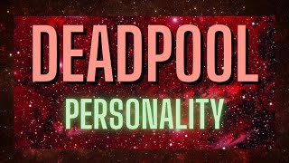 DEADPOOL PERSONALITY AFFIRMATIONS #lawofassumption #selfconceptaffirmations #selfhypnosis